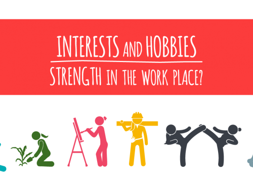 Interests and Hobbies – Strength in the Work Place?